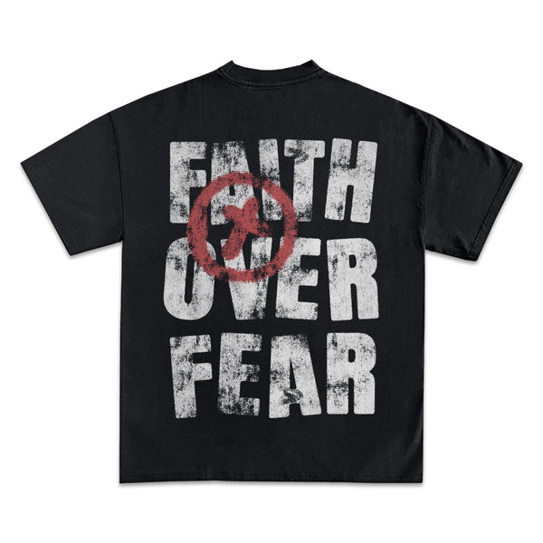 Faith Over Fear Graphic T-Shirt