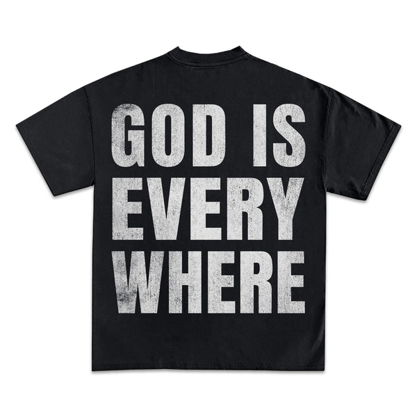 God Is Everywhere Graphic T-Shirt