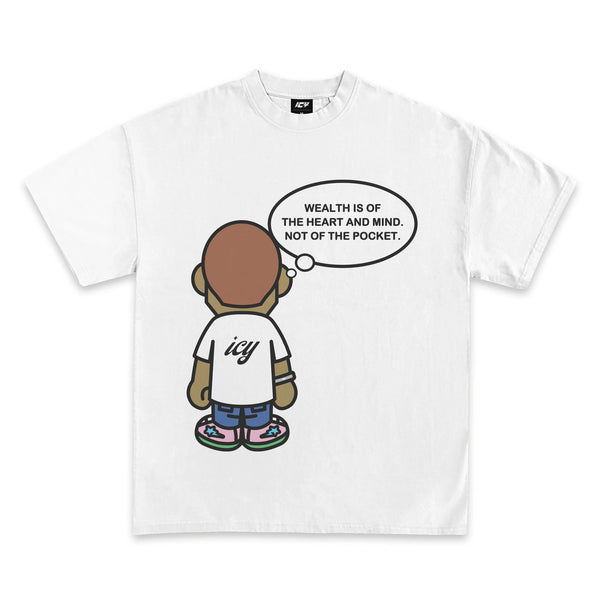 Wealth Is of the Heart Graphic T-Shirt