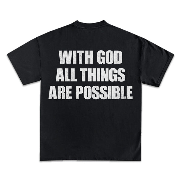 With God All Things Are Possible Graphic T-Shirt